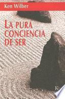 Libro La Pura Conciencia de Ser