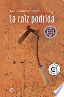 Libro La raíz podrida