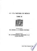 Libro La real historia de México: Del imperio a la primera reforma ; De la intervención americana a la lucha política