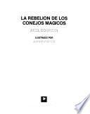 Libro La rebelión de los conejos mágicos