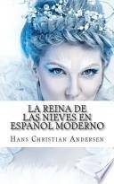 Libro La Reina De Las Nieves En Espaol Moderno