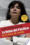 Libro La reina del pacifico / The Queen of the Pacific: It's Time to Tell