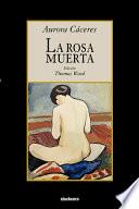 Libro La rosa muerta