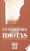 Libro La sabiduría de los idiotas