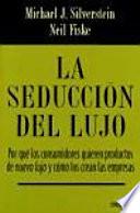 Libro La seducción del lujo