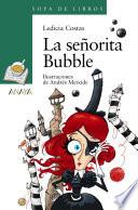 Libro La señorita Bubble