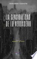 Libro La Sensibilidad De Lo Verdadero