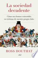 Libro La sociedad decadente