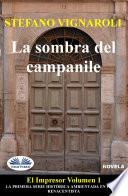 Libro La Sombra Del Campanile