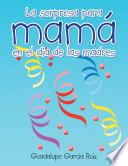 Libro La sorpresa para mamá en el día de las madres