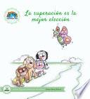 Libro La superación es la mejor elección