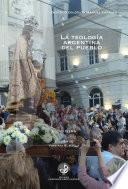 Libro La teología argentina del pueblo