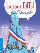 Libro La Tour Eiffel, présidente de la République - Premières lecture - Dès 6 ans - Livre numérique