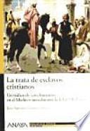 Libro La trata de esclavos cristianos