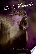 Libro La Travesia del Viajero del Alba