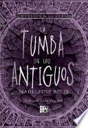 Libro La tumba de los antiguos