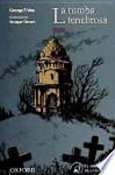 Libro La tumba tenebrosa