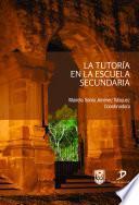 Libro La tutoría en la escuela secundaria