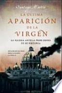 Libro La última aparición de la Virgen