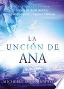 Libro La unción de Ana / The Hannah Anointing