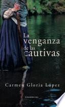 Libro La venganza de las cautivas