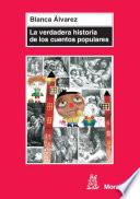 Libro La verdadera historia de los cuentos populares