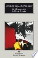 Libro La vida exagerada de Martín Romaña