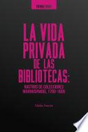 Libro La vida privada de las bibliotecas