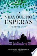 Libro La vida que no esperas