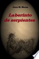 Libro Laberinto de serpientes