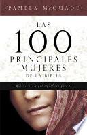 Libro Las 100 Principales Mujeres de la Biblia