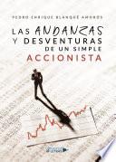 Libro Las andanzas y desventuras de un simple accionista