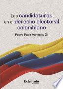 Libro Las candidaturas en el derecho electoral Colombiano