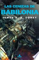 Libro Las cenizas de Babilonia (The Expanse 6)