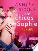 Libro Las chicas de Sophie 2 - La caída - Una novela corta erótica
