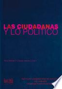 Libro Las Ciudadanas y lo político