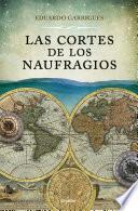 Libro Las cortes de los naufragios