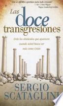 Libro Las Doce Transgreciones = The Twelve Transgressions