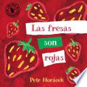 Libro Las Fresas Son Rojas