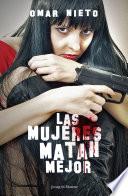 Libro Las mujeres matan mejor