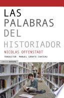 Libro Las palabras del historiador