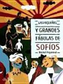 Libro Las pequeñas y grandes fábulas de Sofíos