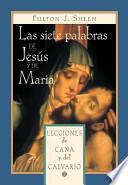 Libro Las Siete Palabras de Jesús y de María