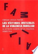 Libro Las víctimas invisibles de la violencia familiar