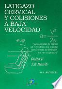 Libro Latigazo cervical y colisiones a baja velocidad