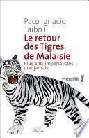 Libro Le retour des Tigres de Malaisie