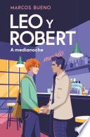 Libro Leo y Robert. A medianoche (Leo y Robert 2)