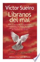 Libro Líbranos del mal