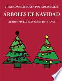 Libro Libro de pintar para niños de 4-5 años (Árboles de Navidad)