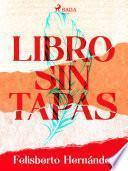 Libro Libro sin tapas